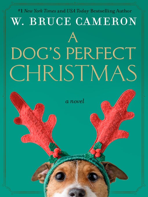 Title details for A Dog's Perfect Christmas by W. Bruce Cameron - Wait list